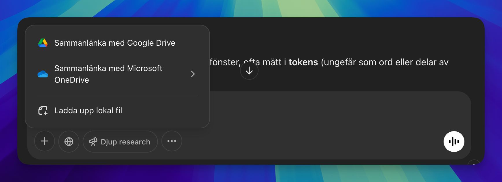 Bifogade filer fyller kontextfönstret med anpassat bakgrundsmaterial.